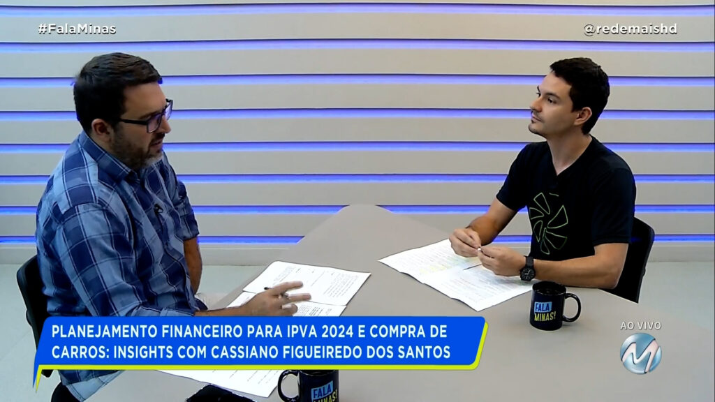 PLANEJAMENTO FINANCEIRO PARA IPVA 24 E COMPRA DE CARROS: INSIGHTS COM CASSIANO FIGUEIREDO DOS SANTOS