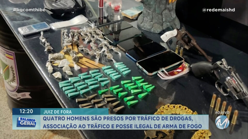 JUIZ DE FORA: QUATRO HOMENS SÃO PRESOS POR TRÁFICO DE DROGAS, ASSOCIAÇÃO AO TRÁFICO E POSSE ILEGAL DE ARMA DE FOGO