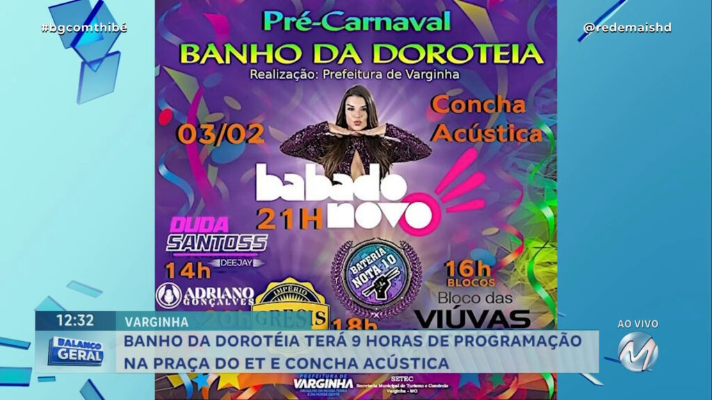 BANHO DA DOROTÉIA PROMETE VÁRIAS ATRAÇÕES E SHOW DO BABADO NOVO EM VARGINHA