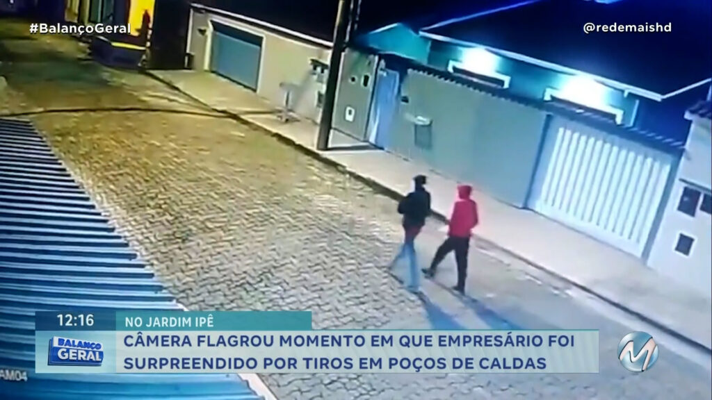 EMPRESÁRIO É BALEADO ENQUANTO LAVAVA A CALÇADA DA CASA EM POÇOS DE CALDAS