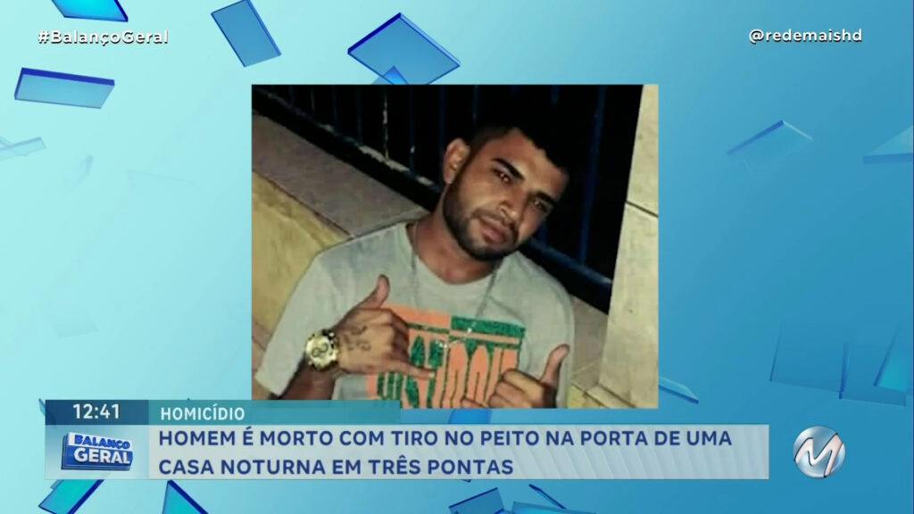 HOMEM É MORTO COM TIRO NO PEITO NA PORTA DE UMA CASA NOTURNA EM TRÊS PONTAS