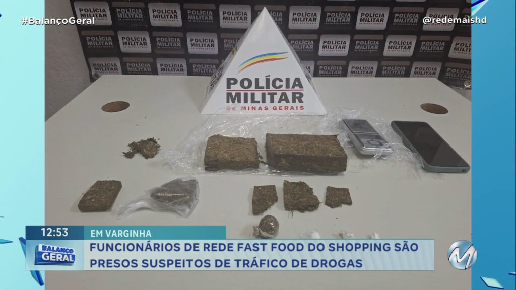 FUNCIONÁRIOS DE FAST FOOD DE SHOPPING SÃO PRESOS SUSPEITOS DE TRÁFICO EM VARGINHA