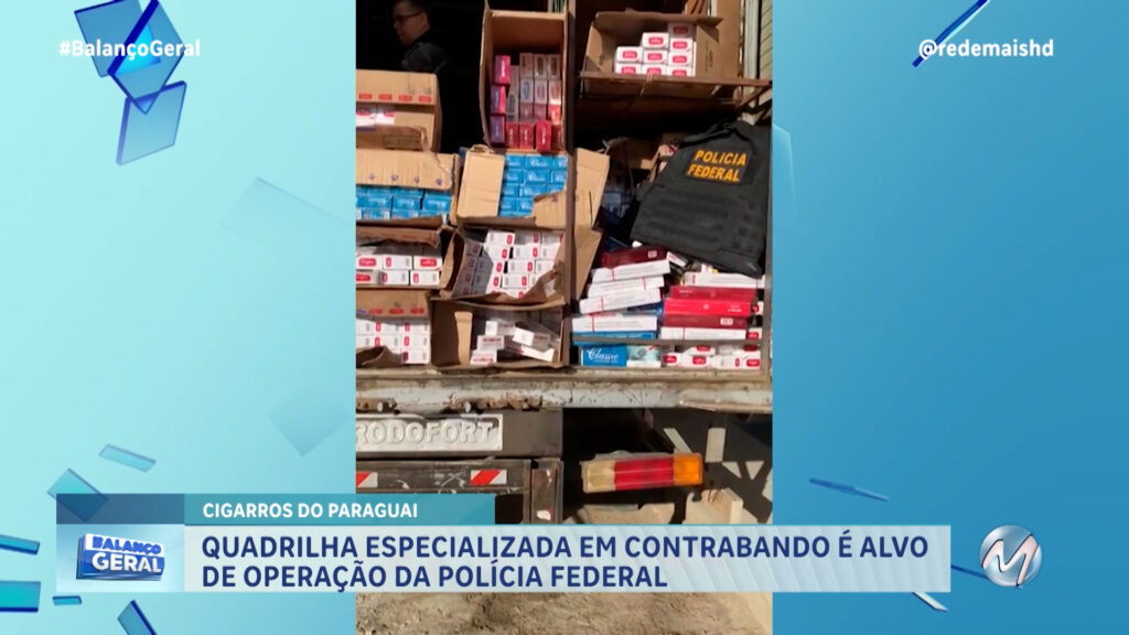 QUADRILHA ESPECIALIZADA EM CONTRABANDO É ALVO DE OPERAÇÃO DA POLÍCIA FEDERAL