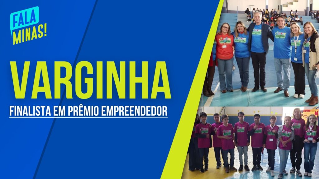 PROJETO DA PREFEITURA DE VARGINHA É FINALISTA EM PRÊMIO DE EMPREENDEDORISMO DO SEBRAE