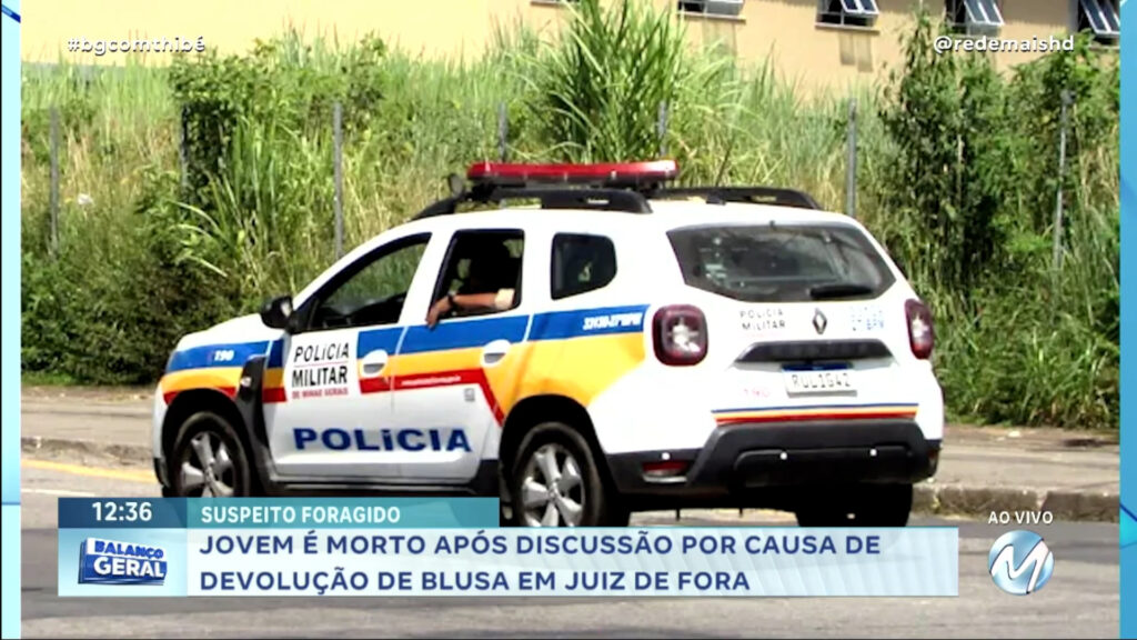 JOVEM É MORTO APÓS DISCUSSÃO POR CAUSA DE DEVOLUÇÃO DE BLUSA EM JUIZ DE FORA