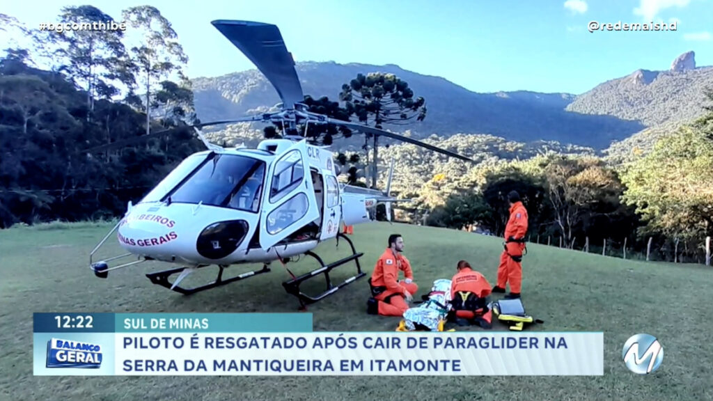 PILOTO É RESGATADO APÓS CAIR DE PARAGLIDER NA SERRA DA MANTIQUEIRA EM ITAMONTE