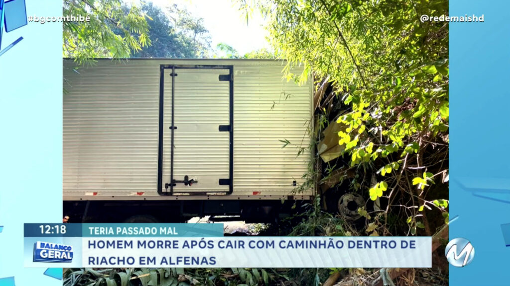 HOMEM MORRE APÓS CAIR COM CAMINHÃO DENTRO DE RIACHO EM ALFENAS