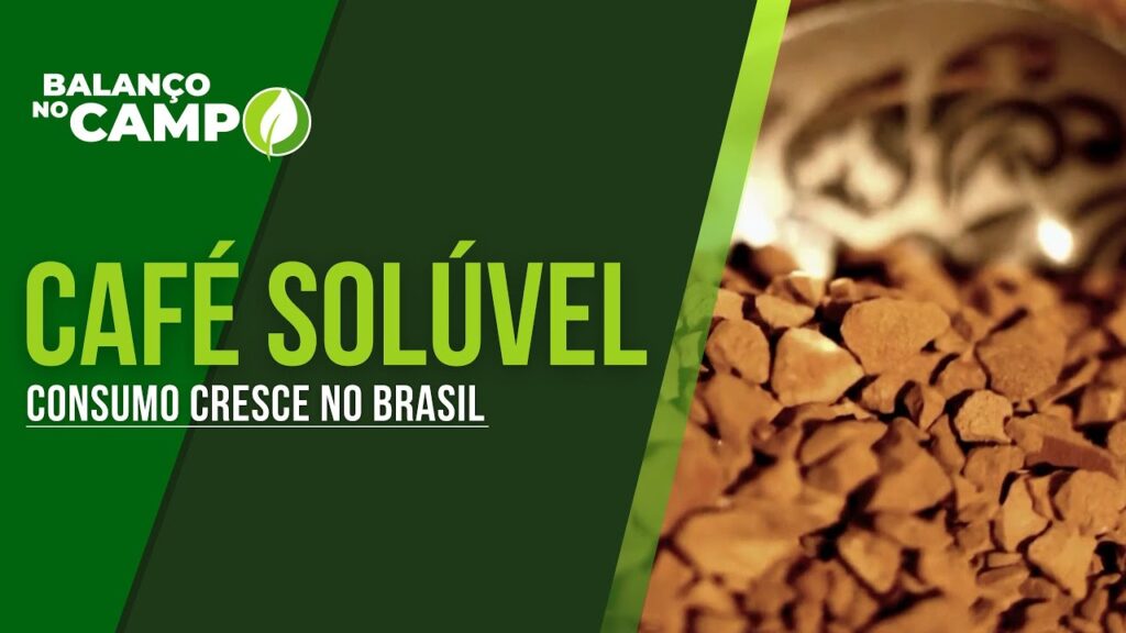 CONSUMO DE CAFÉ SOLÚVEL CRESCE NO BRASIL