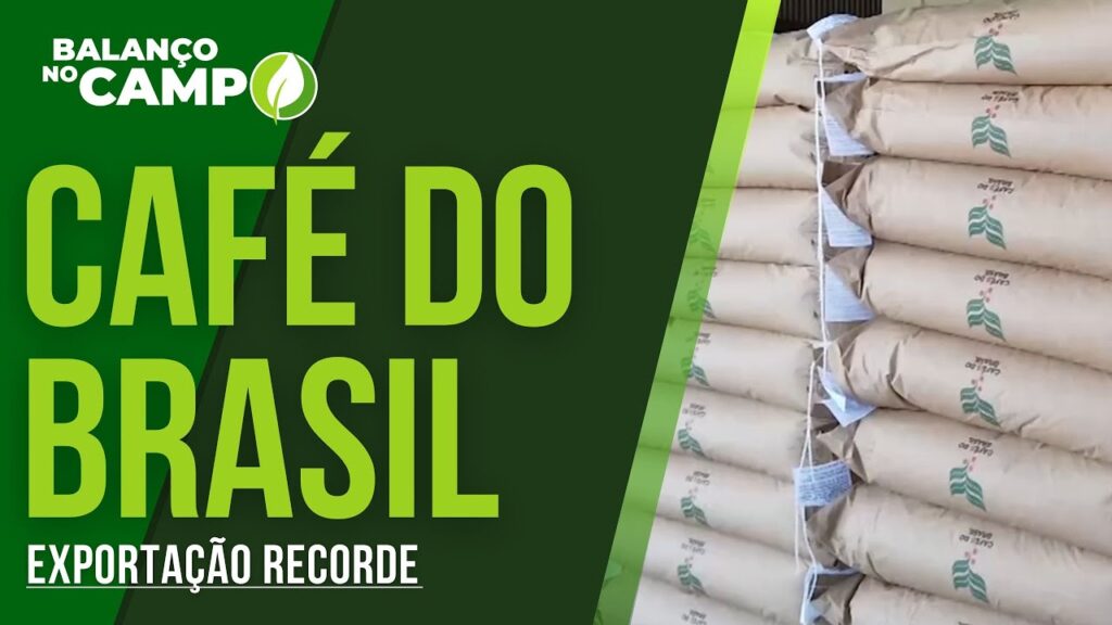 BRASIL EXPORTA 4,3 MILHÕES DE SACAS DE CAFÉ EM MARÇO