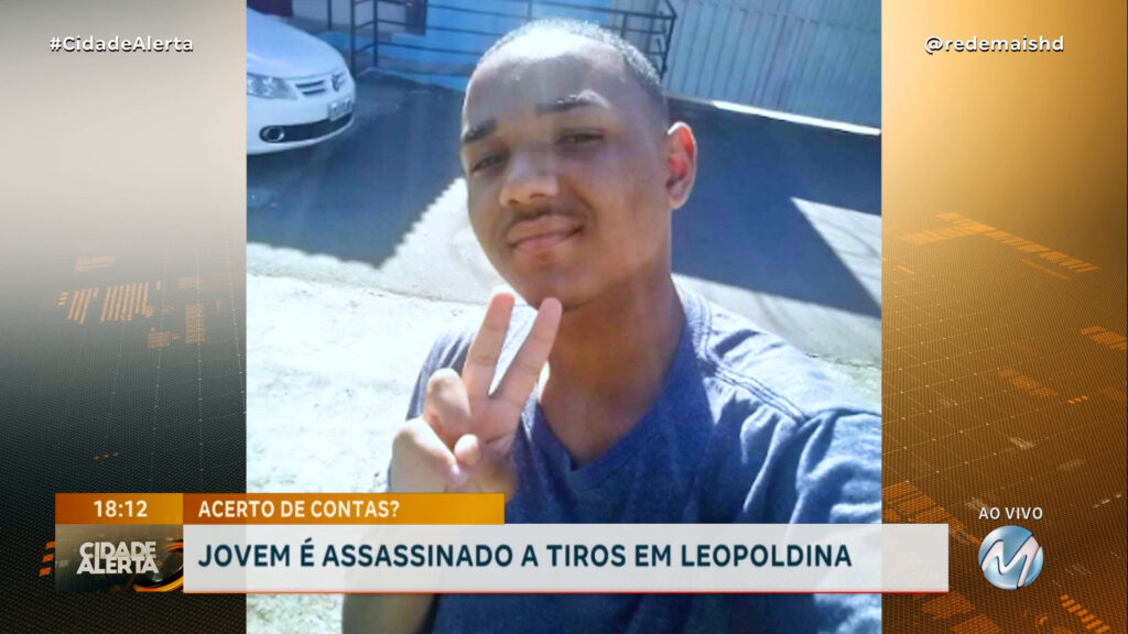 JOVEM É ASSASSINADO A TIROS EM LEOPOLDINA: POLÍCIA JÁ TEM SUSPEITAS