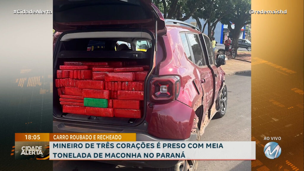 MINEIRO DE TRÊS CORAÇÕES É PRESO COM MEIA TONELADA DA MACONHA NO PARANÁ