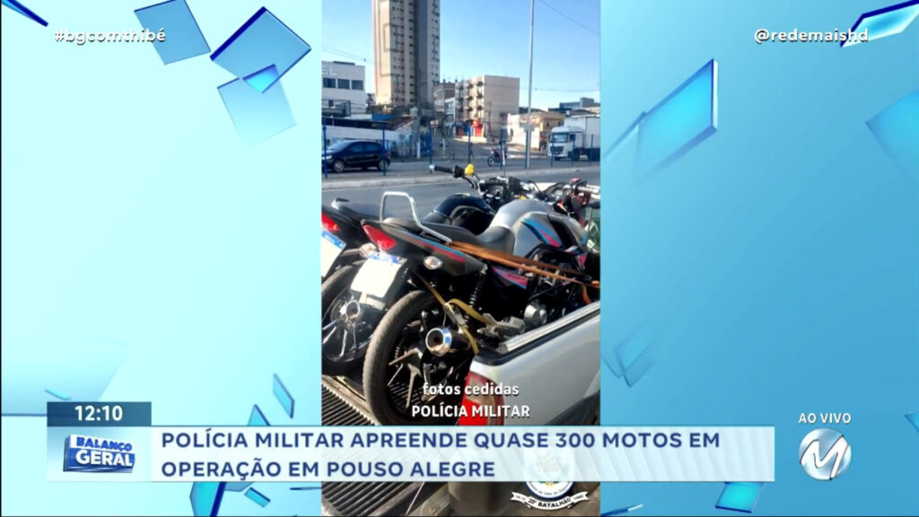 POLÍCIA MILITAR APREENDE QUASE 300 MOTOS EM OPERAÇÃO EM POUSO ALEGRE