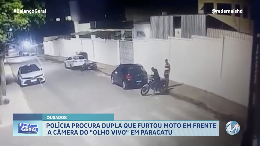 POLÍCIA PROCURA DUPLA QUE FURTOU MOTO EM PARACATU