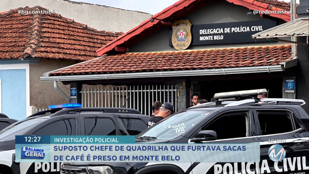 SUPOSTO CHEFE DE QUADRILHA QUE FURTAVA SACAS DE CAFÉ É PRESO