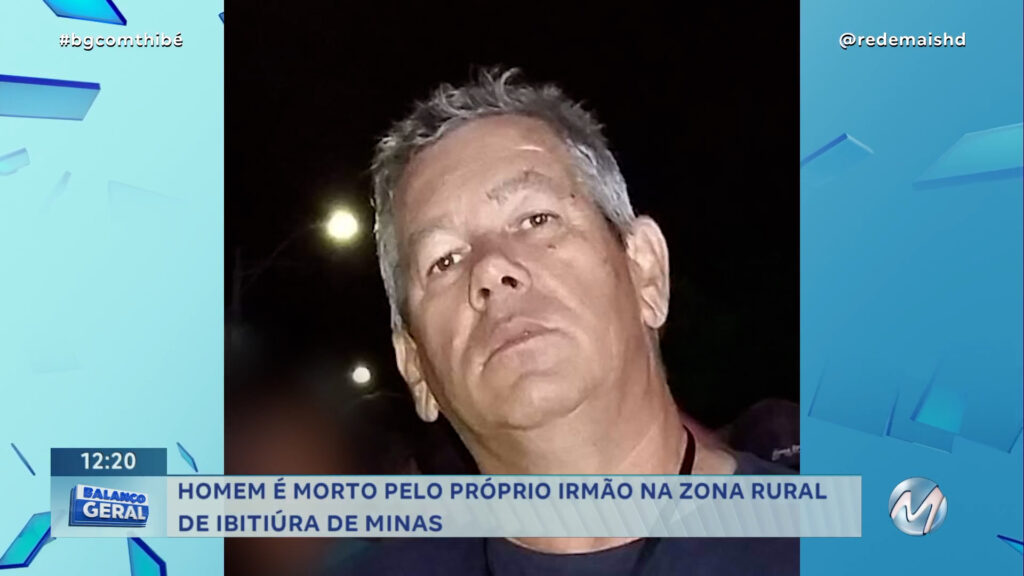 HOMEM É MORTO PELO PRÓPRIO IRMÃO EM IBITIÚRA DE MINAS