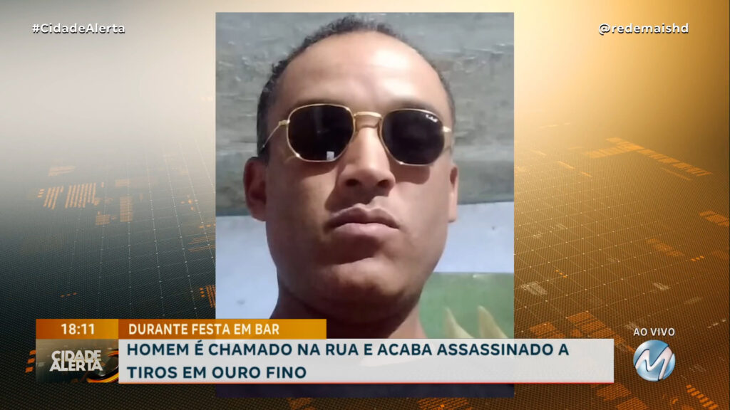 DURANTE FESTA EM BAR: HOMEM É CHAMADO NA RUA E ACABA ASSASSINADO A TIROS EM OURO FINO