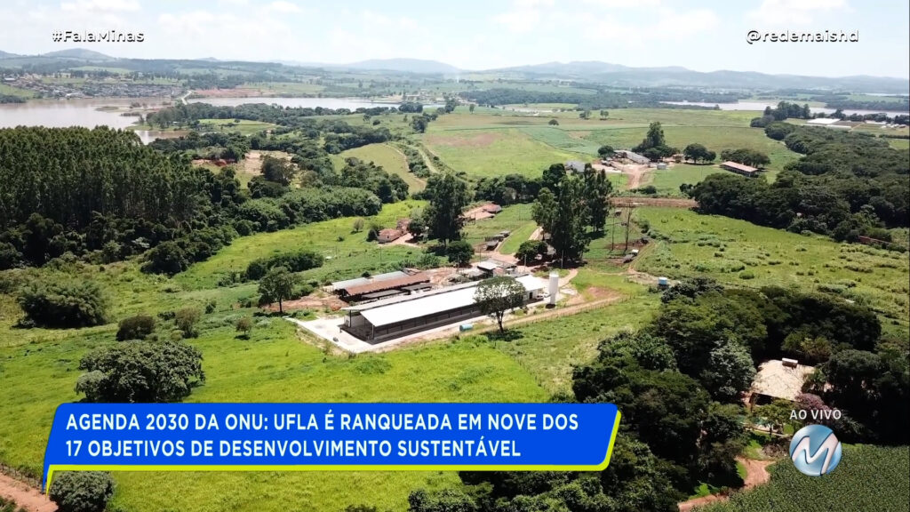 AGENDA 2030 DA ONU: UFLA É RANQUEADA EM NOVE DOS 17 OBJETIVOS DE DESENVOLVIMENTO SUSTENTÁVEL