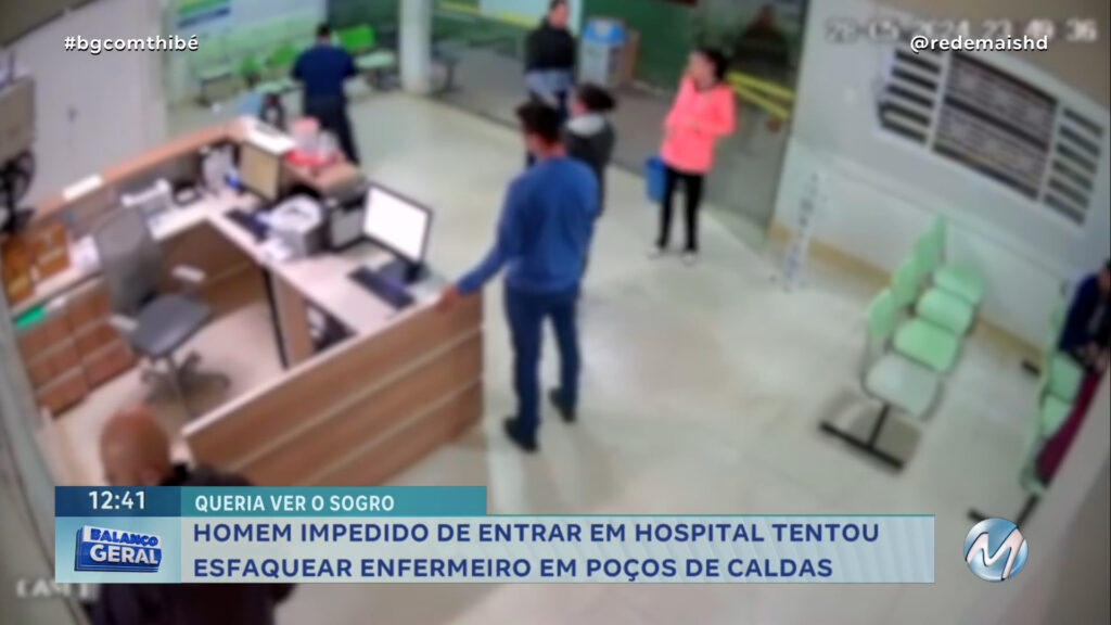 HOMEM IMPEDIDO DE ENTRAR EM HOSPITAL TENTOU ESFAQUEAR ENFERMEIRO EM POÇOS DE CALDAS