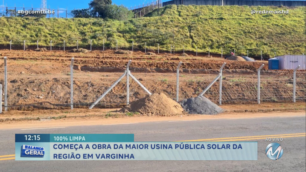 COMEÇA A OBRA DA MAIOR USINA PÚBLICA SOLAR DA REGIÃO EM VARGINHA