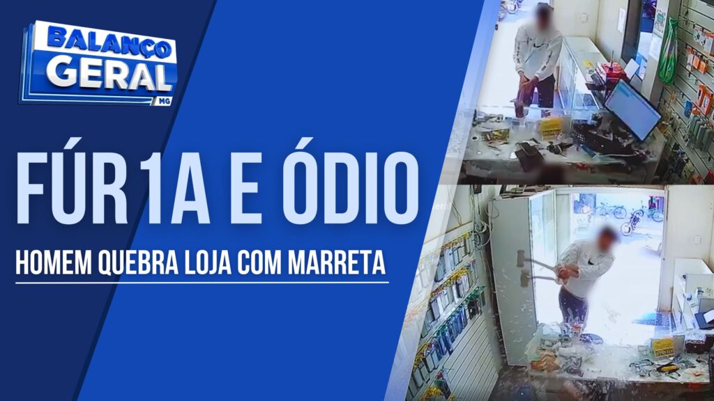 HOMEM DESTRÓI LOJA DE CELULARES COM MARRETA