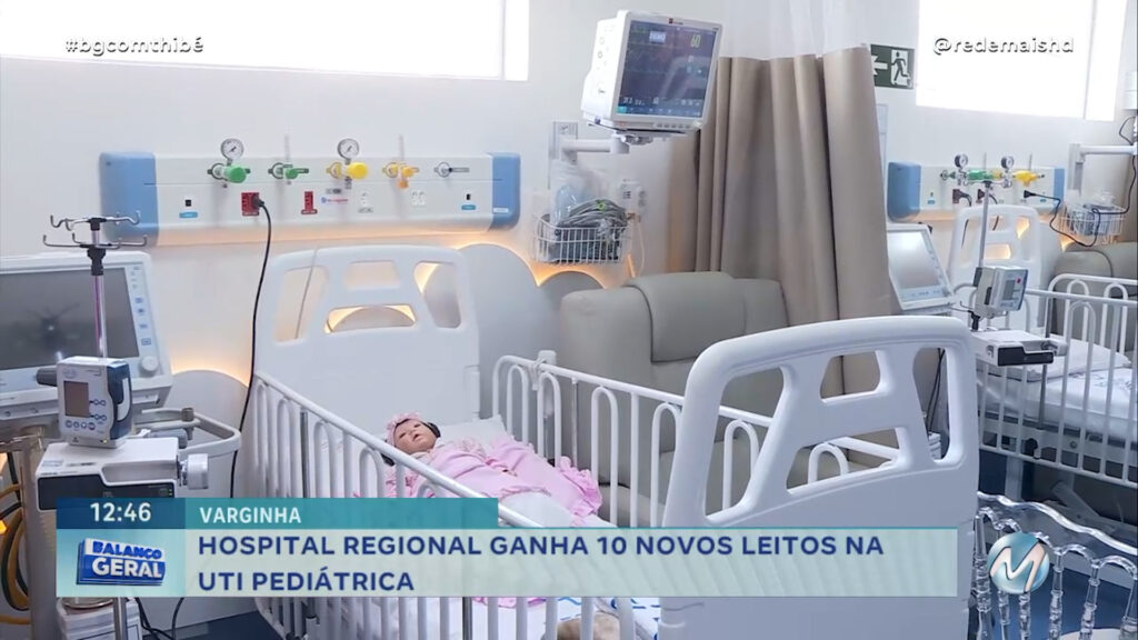 VARGINHA: HOSPITAL REGIONAL GANHA 10 NOVOS LEITOS NA UTI PEDIÁTRICA