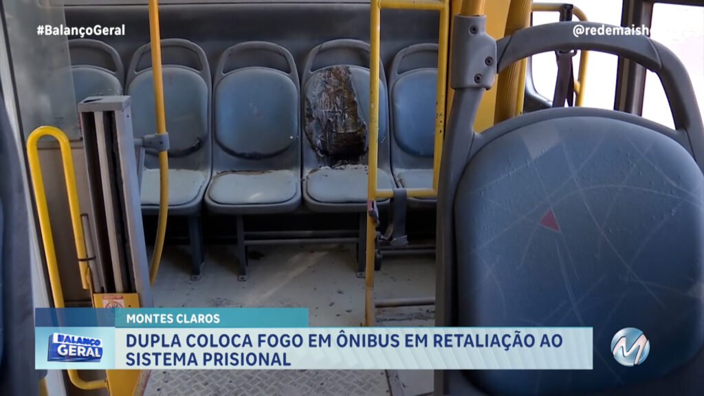 EM MONTES CLAROS :  DUPLA COLOCA FOGO EM ÔNIBUS EM RETALIAÇÃO AO SISTEMA PRISIONAL