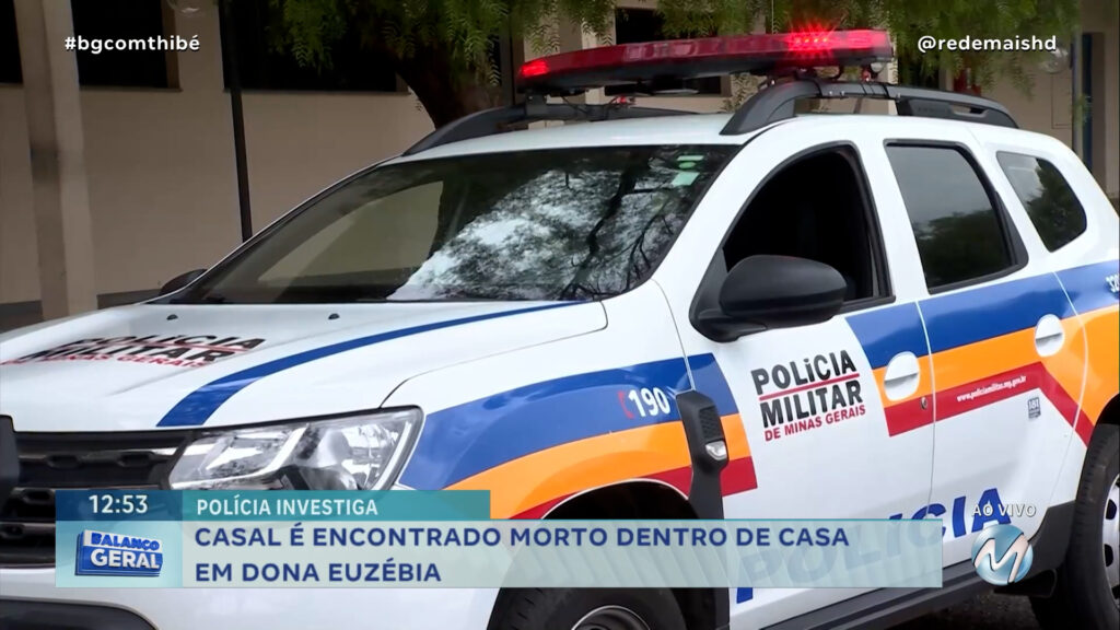 CASAL É ENCONTRADO MORTO DENTRO DE CASA EM DONA EUZÉBIA