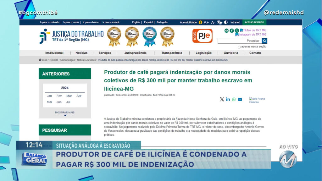 PRODUTOR DE CAFÉ DE ILICÍNEA É CONDENADO A PAGAR R$ 300 MIL DE INDENIZAÇÃO