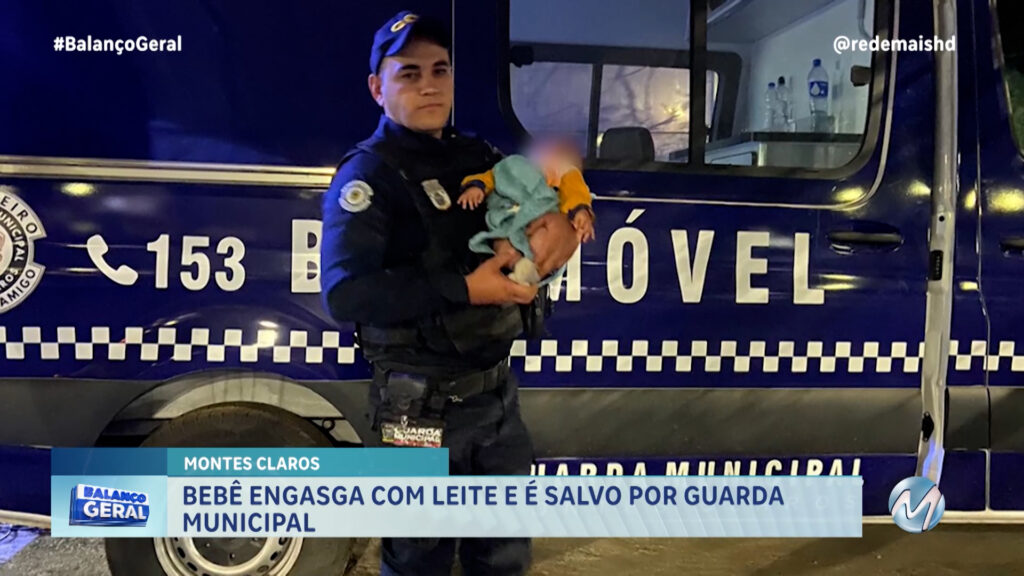 ENGASGOU COM LEITE: GUARDA MUNICIPAL SALVA BEBE