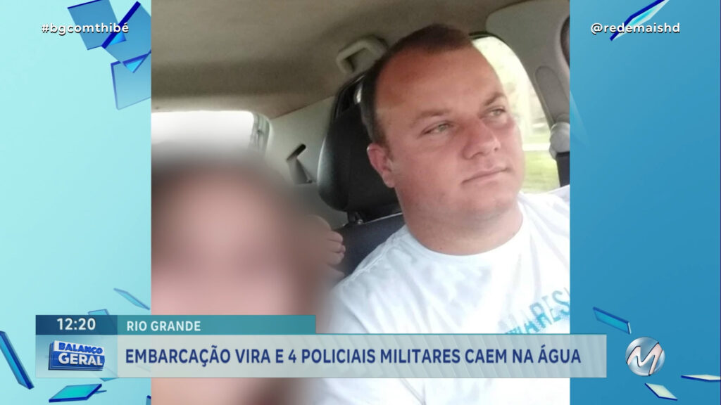 SARGENTO DA POLÍCIA MILITAR DO MEIO AMBIENTE DESAPARECE NO RIO GRANDE