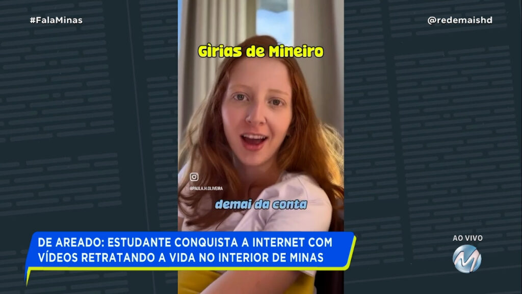 MINEIRA, UAI: ESTUDANTE CONQUISTA A INTERNET COM VÍDEOS RETRATANDO A VIDA NO INTERIOR DE MINAS