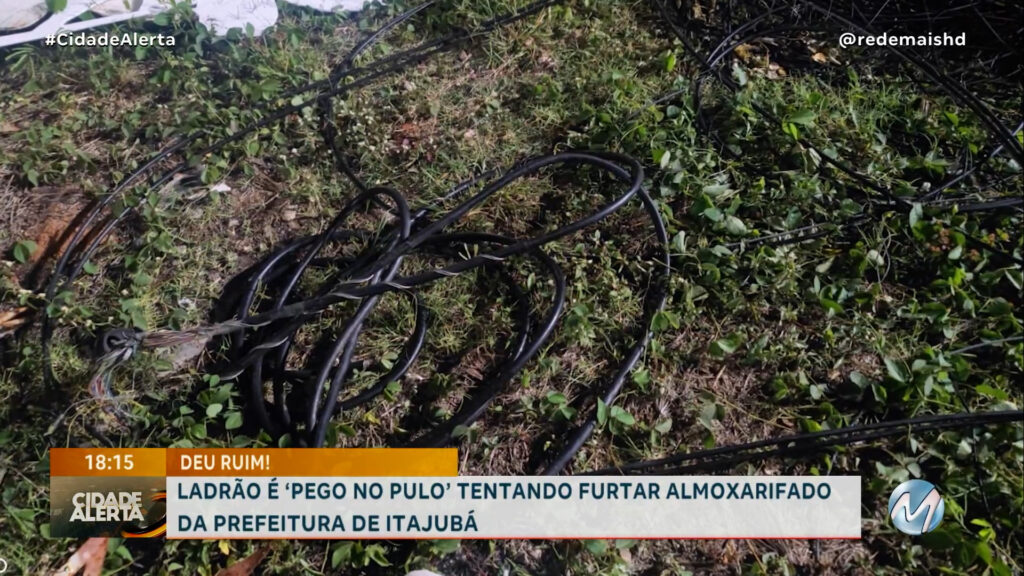 LADRÃO É ‘PEGO NO PULO’ TENTANDO FURTAR ALMOXARIFADO DA PREFEITURA DE ITAJUBÁ