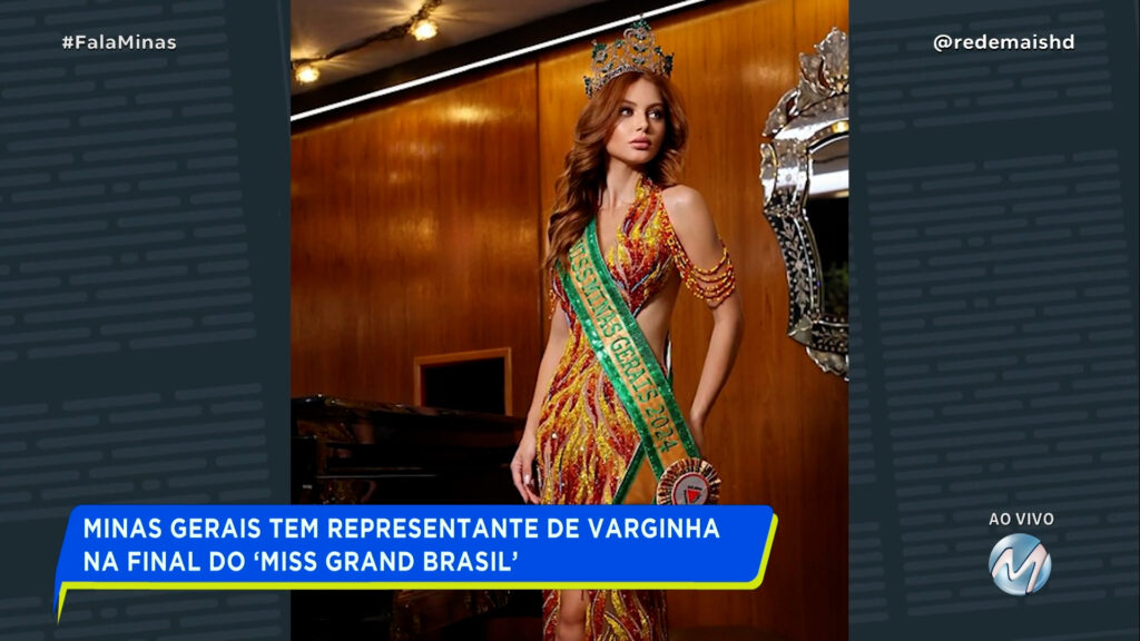 MINAS GERAIS TEM REPRESENTANTE DE VARGINHA NA FINAL DO ‘MISS GRAND BRASIL’