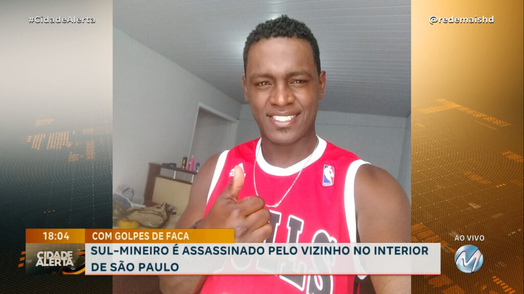 SUL-MINEIRO É ASSASSINADO PELO VIZINHO NO INTERIOR DE SÃO PAULO