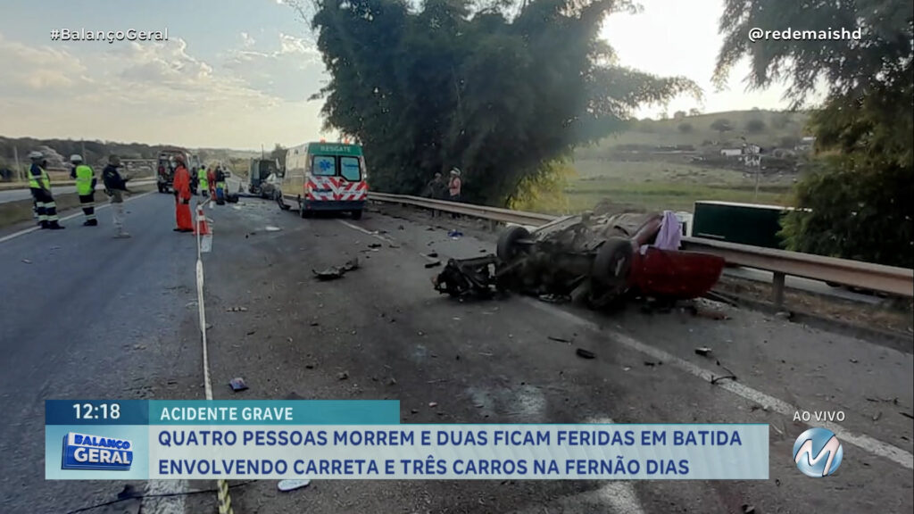 QUATRO PESSOAS MORREM E DUAS FICAM FERIDAS EM BATIDA NA FERNÃO DIAS