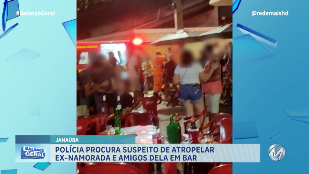 POLÍCIA PROCURA SUSPEITO DE ATROPELAR EX-NAMORADA EM BAR