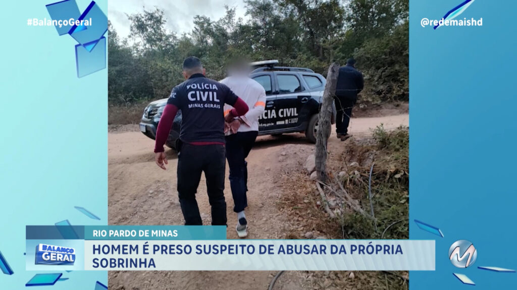 HOMEM É PRESO SUSPEITO DE ABUSAR DA PRÓPRIA SOBRINHA