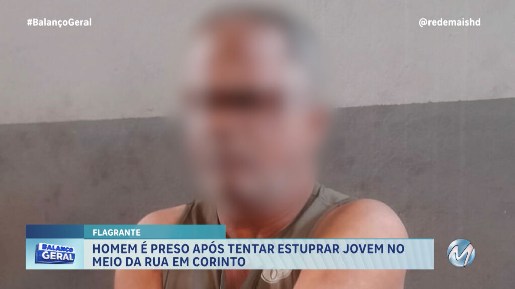 HOMEM É PRESO APÓS TENTAR ESTUPRAR JOVEM