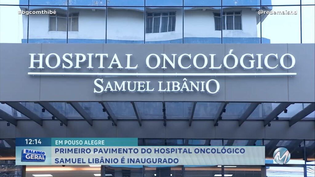 PRIMEIRO PAVIMENTO DO HOSPITAL ONCOLÓGICO SAMUEL LIBÂNIO É INAUGURADO