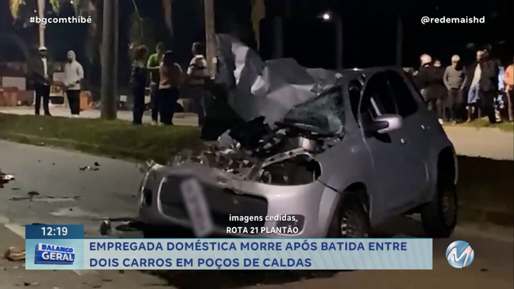 EMPREGADA DOMÉSTICA MORRE EM ACIDENTE ENTRE DOIS CARROS EM POÇOS DE CALDAS