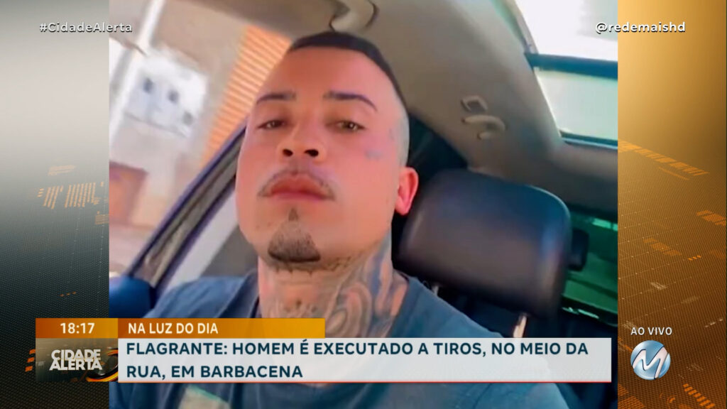 FLAGRANTE: HOMEM É EXECUTADO A TIROS, NO MEIO DA RUA, EM BARBACENA