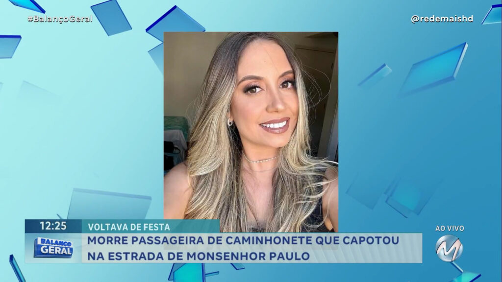 MORRE PASSAGEIRA DE CAMINHONETE QUE CAPOTOU NA ESTRADA DE MONSENHOR PAULO