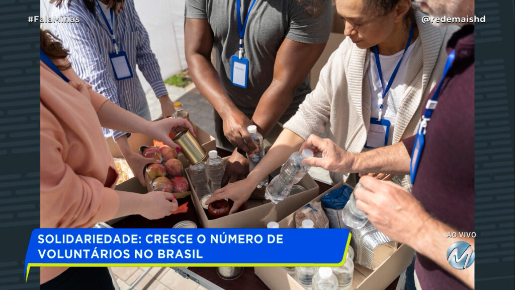 SOLIDARIEDADE: CRESCE O NÚMERO DE VOLUNTÁRIOS NO BRASIL