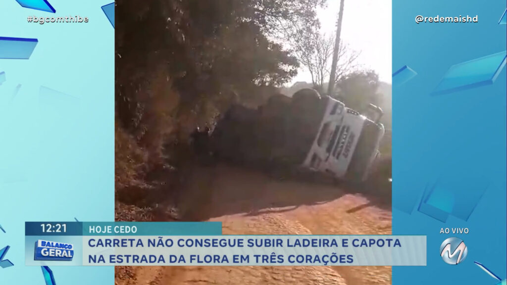 CAMINHÃO NÃO CONSEGUE SUBIR LADEIRA E CAPOTA NA ESTRADA DA FLORA EM TRÊS CORAÇÕES