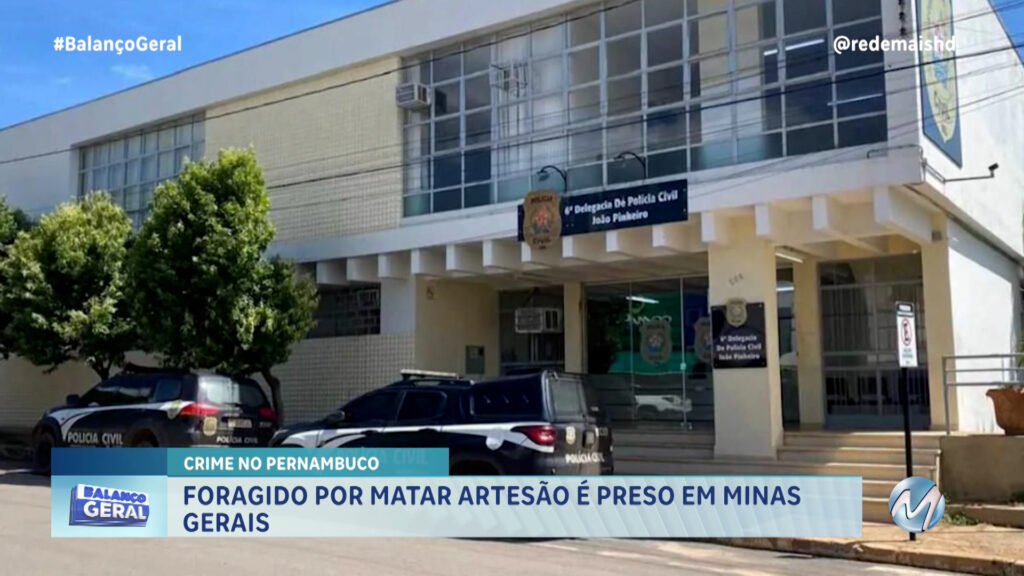 SUSPEITO DE MATAR HOMEM NO AGRESTE PERNAMBUCANO EM 2018 É PRESO EM JOÃO PINHEIRO