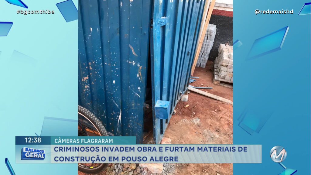 CRIMINOSOS INVADEM OBRA E FURTAM MATERIAIS DE CONSTRUÇÃO EM POUSO ALEGRE