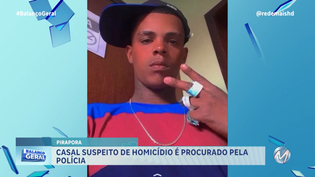 POLÍCIA PROCURA SUSPEITOS DE HOMICÍDIO EM PIRAPORA