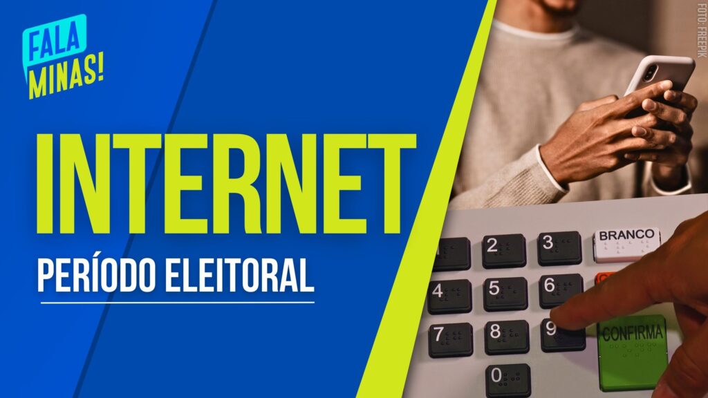 PERÍODO ELEITORAL: O QUE PODE E O QUE NÃO PODE SER DIVULGADO NA INTERNET?