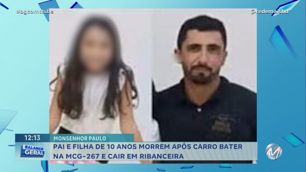 PAI E FILHA DE 10 ANOS MORREM APÓS CARRO BATER NA MGC-267