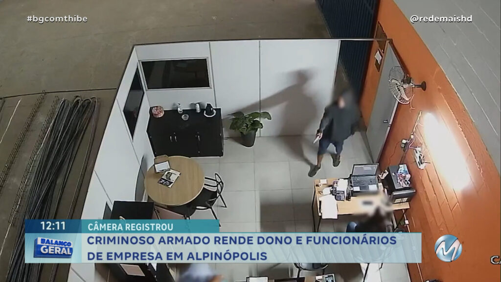 CRIMINOSO ARMADO RENDE DONO E FUNCIONÁRIOS DE EMPRESA EM ALPINÓPOLIS